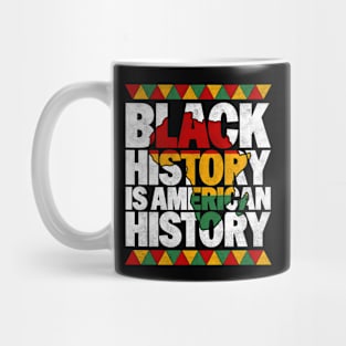 Black History Is American History - Patriotic African American Design Mug